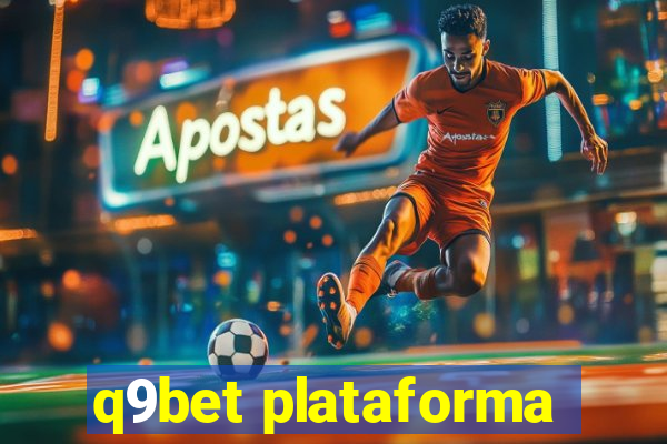 q9bet plataforma